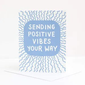 sending positive vibes greeting card, sympathy card for a friend, encouragement card